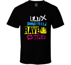 Eat Sleep Rave Repeat Funny Joke Classic Cotton Unisex T Shirt