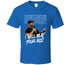 I Will Beat Your Ass Dan Campbell Classic Cotton Unisex T Shirt