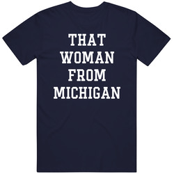 That Woman From Michigan As Worn By Gov Gretchen Whitmer Funny Supporter Cotton Unisex T Shirt