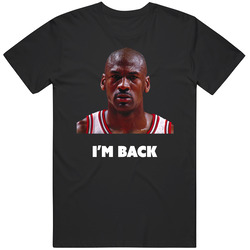 Michael Jordan I'm Back Cotton Unisex T Shirt