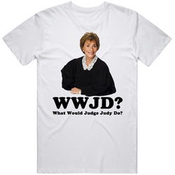 What Would Judge Judy Do Cotton Unisex T Shirt