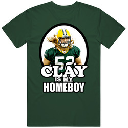 Clay Matthews Is My Homeboy Cotton Unisex T Shirt Clay Matthews Is My Homeboy Cotton Unisex T Shirt