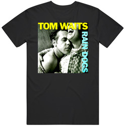 Rain Dogs 80s Album Tom Waits Cotton Unisex T Shirt