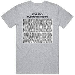 Music For 18 Musicians Steve Reich Cotton Unisex T Shirt