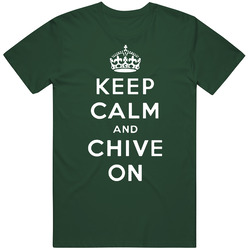 Keep Calm And Chive On Forest Green Color Cotton Unisex T Shirt