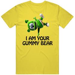 I Am Your Gummy Bear Gummibar Funny Cotton Unisex T Shirt I Am Your Gummy Bear Gummibar Funny Cotton Unisex T Shirt