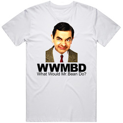 What Would Mr Bean Do Cotton Unisex T Shirt What Would Mr Bean Do Cotton Unisex T Shirt