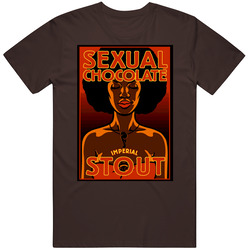 Sexual Chocolate Beer Imperial Stout Lager Cotton Unisex T Shirt