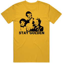 Stay Golden Girls Tv Betty White Bea Arthur Cotton Unisex T Shirt Stay Golden Girls Tv Betty White Bea Arthur Cotton Unisex T Shirt