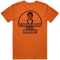 Tim Tebow Is My Homeboy Cotton Unisex T Shirt