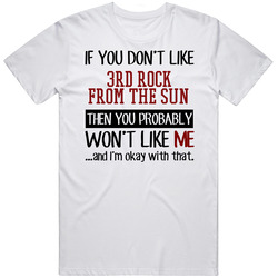 You Dont Like 3rd Rock From The Sun Sci Fi Cult Tv Show Vintage T Shirt