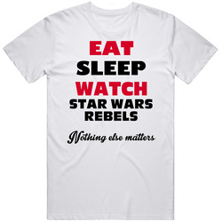 Eat Sleep Watch Star Wars Rebels Sci Fi Cult Tv Show Vintage T Shirt