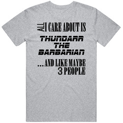 All Care About Thundarr The Barbarian Sci Fi Cult Tv Show Vintage T Shirt