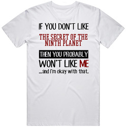 If You Dont Like The Secret Of The Ninth Planet Sci Fi Book Vintage T Shirt