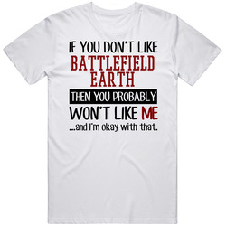 If You Dont Like Battlefield Earth Sci Fi Fantasy Cult Movie Vintage T Shirt
