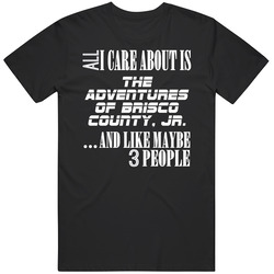 The Adventures Of Brisco County Jr Tv Show All Care About Vintage T Shirt