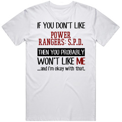 You Dont Like Power Rangers Spd Sci Fi Cult Tv Show Vintage T Shirt