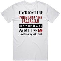 You Dont Like Thundarr The Barbarian Sci Fi Cult Tv Show Vintage T Shirt