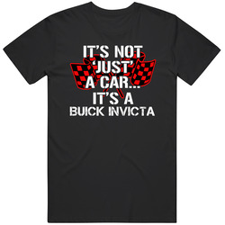 Buick Invicta Not Just A Car Funny Car Lovers Vintage T Shirt