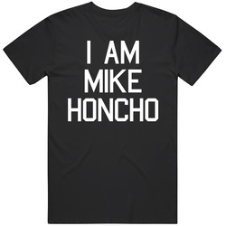 I Am Mike Honcho Talladega Nights Vintage T Shirt