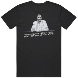 Norm Mcdonald Clever Think Poor Are Stupid Funny Comedian Quote Cotton Unisex T Shirt