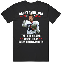 Danny Amendola Missing D Because Of Haters Funny New England Football Cotton Unisex T Shirt