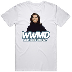 Wwmd What Would Mary Do The Mary Tyler Moore Show Fan Cotton Unisex T Shirt Wwmd What Would Mary Do The Mary Tyler Moore Show Fan Cotton Unisex T Shirt