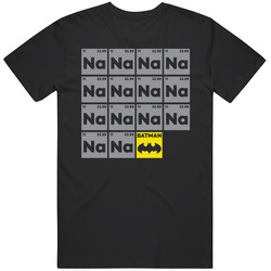 Na Na Batman Retro Title Song Periodic Table Funny Takeoff T Shirt