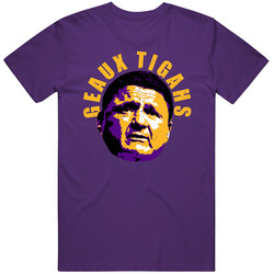 Geaux Tigahs Ed Orgeron Lsu Football Coach Fan Cotton Unisex T Shirt