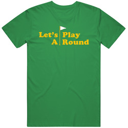 Lets Play A Round Funny Cougar Town Popular Tv Show Cotton Unisex T Shirt Lets Play A Round Funny Cougar Town Popular Tv Show Cotton Unisex T Shirt