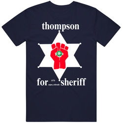 Hunter S Thompson Sheriff Campaign Vintage T Shirt