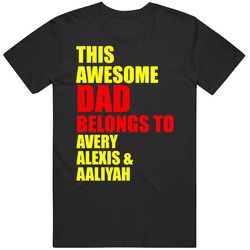 The Awesome Dad Belongs To Avery Alexis Aaliyah Vintage T Shirt