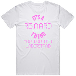 It's A Reinard Thing You Wouldn't Understand Custom Name Trending Vintage T Shirt