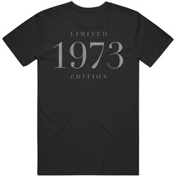 Limited Edition 1973 Birth Date Vintage T Shirt