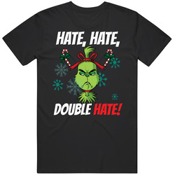 Hate, Hate, Double Hate, Grinch Christmas Vintage T Shirt