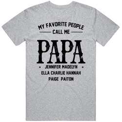 My Favorite People Call Me Papa Jennifer Ella Paige Vintage T Shirt