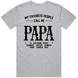 My Favorite People Call Me Papa Pj Miyah Aden Max Vintage T Shirt