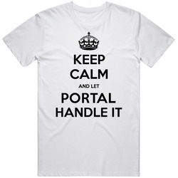 Keep Calm Let Portal Handle It Vintage T Shirt