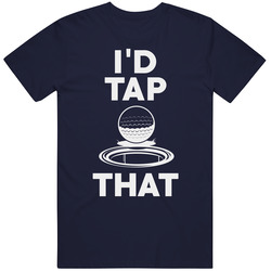 I'd Tap That Funny Golf Putt Miniature Golfing Sports Vintage T Shirt