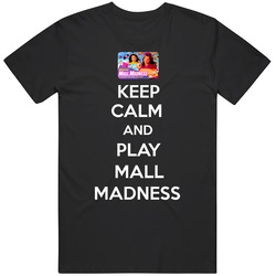 Keep Calm And Play Mall Madness Fun Retro Board Game Icon Fan Gift Vintage T Shirt