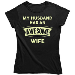 My Husband Has An Awesome Wife Funny Spouse Married Newly Wed Distressed Vintage Ladies T Shirt