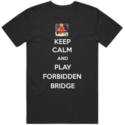 Keep Calm And Play Forbidden Bridge Fun Retro Board Game Icon Fan Gift Vintage T Shirt
