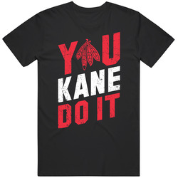 You Kane Do It Chicago Blackhawks Hockey Nhl  Worn Look Vintage T Shirt