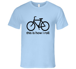 This Is How I Roll Fun Bike Bicycle Cyclist Vintage T Shirt