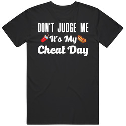 Don't Judge Me It's My Cheat Day Funny Fitness Vintage T Shirt