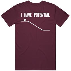 I Have Potential Funny Energy Science Geek Worn Look Vintage T Shirt