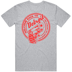 Welcome Back To Detroit We Missed You The First Time Funny Gun City Vintage T Shirt