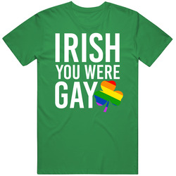 Irish You Were Gay Drunk Funny Beer Drinking St Patrick's Day Pub Crawl Vintage T Shirt