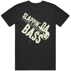 Slappin Da Bass Funny Musician Band Instrument Gigging Music Distressed Vintage T Shirt