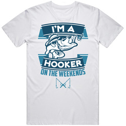 I'm A Hooker On The Weekends Funny Fishing Vintage T Shirt